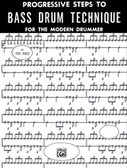 Progressive Steps to Bass Drum Technique for the Modern Drummer