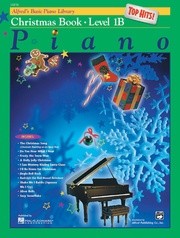 Alfred's Basic Piano Library: Top Hits! Christmas Book 1B